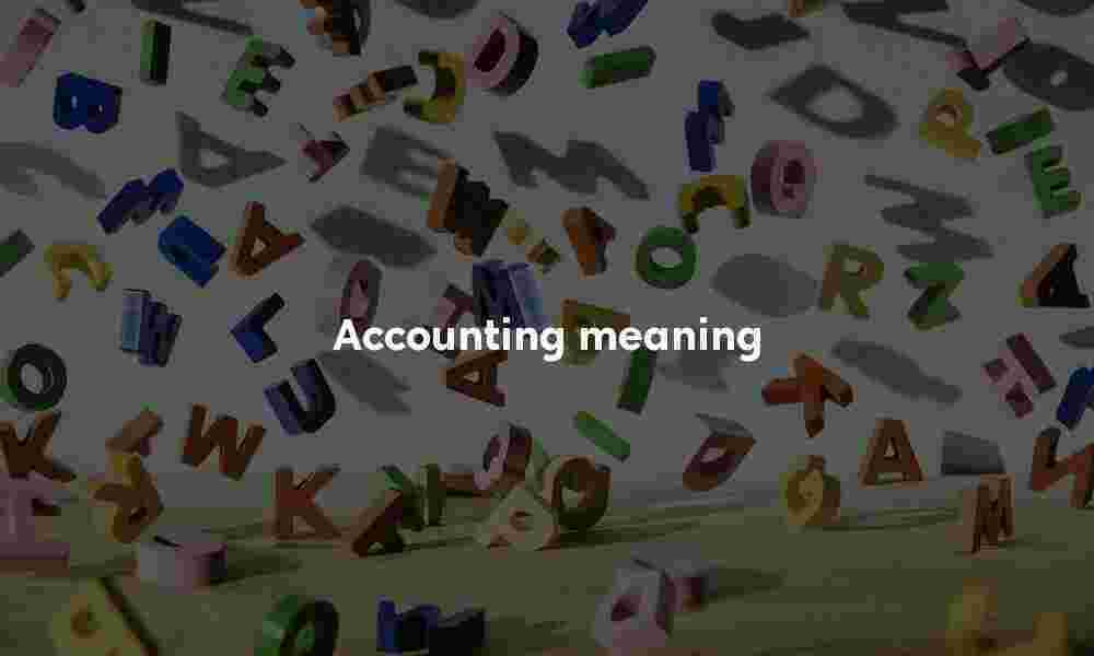 Accounting meaning