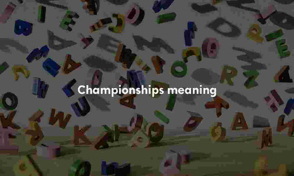 Championships meaning