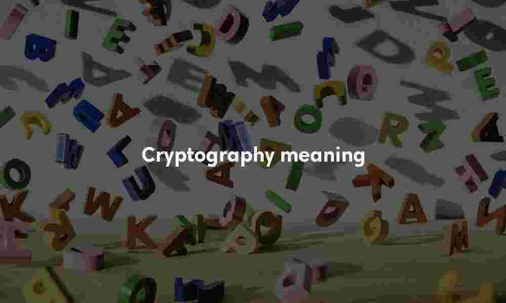 Cryptography meaning