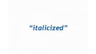 Italicized Meaning and Definition
